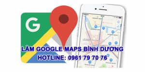 Lam Google Maps Binh Duong